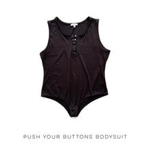 Load image into Gallery viewer, Push Your Buttons Bodysuit
