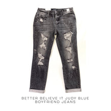 Load image into Gallery viewer, Better Believe It Judy Blue Boyfriend Jeans
