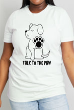 Load image into Gallery viewer, Simply Love Full Size TALK TO THE PAW Graphic Cotton Tee
