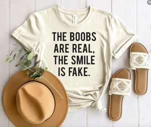 The Bobs Are Real, The Smile is Fake Graphic Tee