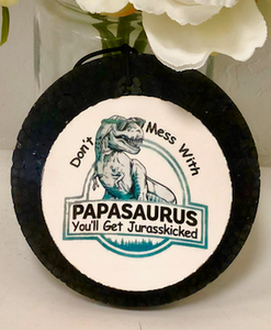 Don't Mess with Papasaurus